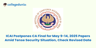 ICAI Postpones CA Final for May 9-14, 2025 Papers Amid Tense Security Situation, Check Revised Date
